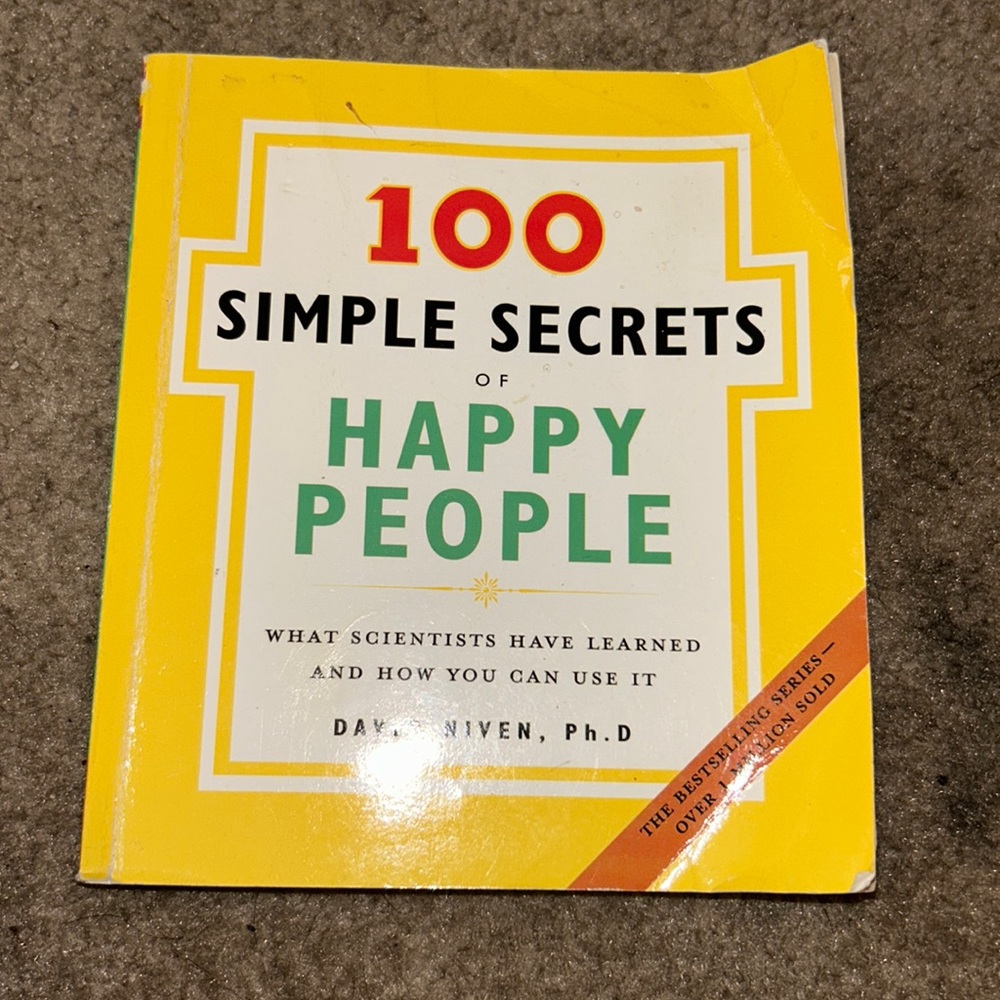 100 Simple Secrets of Happy People (What Scientists Have Learned…)
